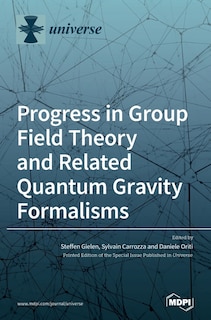 Front cover_Progress in Group Field Theory and Related Quantum Gravity Formalisms