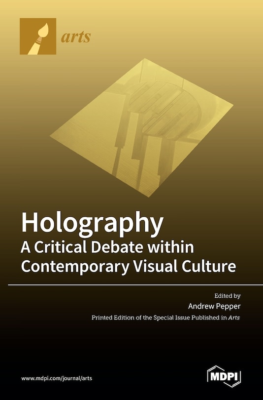 Couverture_Holography-A Critical Debate within Contemporary Visual Culture