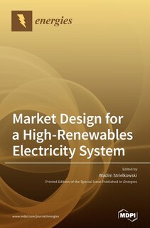 Front cover_Market Design for a High-Renewables Electricity System