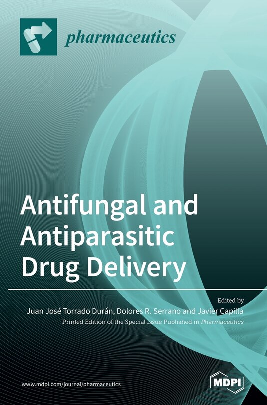 Front cover_Antifungal and Antiparasitic Drug Delivery