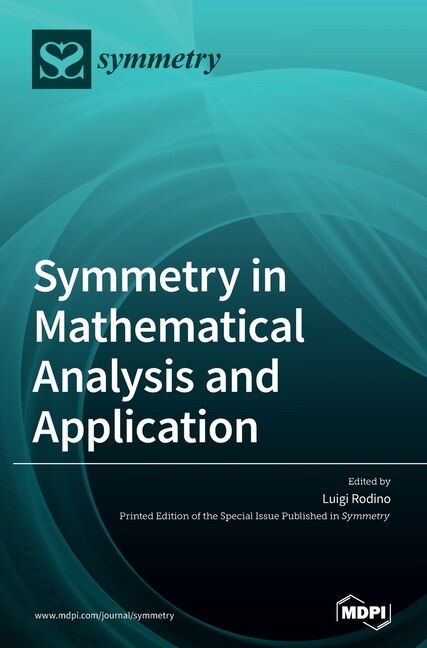 Front cover_Symmetry in Mathematical Analysis and Application