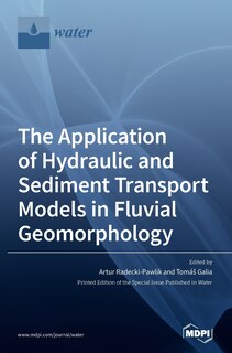 Couverture_The Application of Hydraulic and Sediment Transport Models in Fluvial Geomorphology