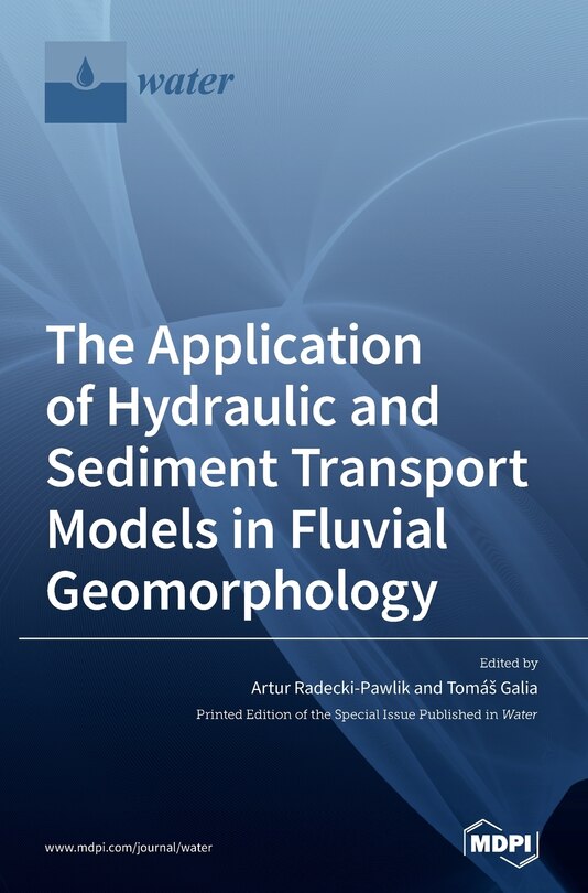 Couverture_The Application of Hydraulic and Sediment Transport Models in Fluvial Geomorphology