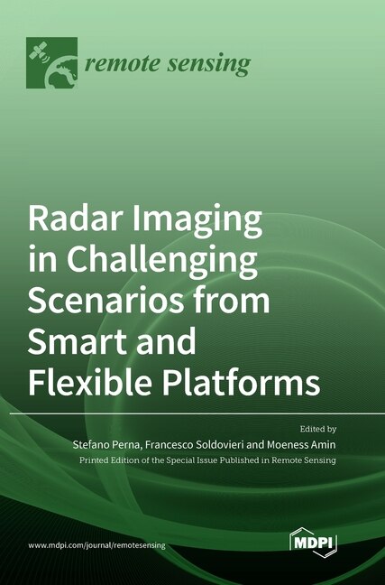 Front cover_Radar Imaging In Challenging Scenarios From Smart And Flexible Platforms