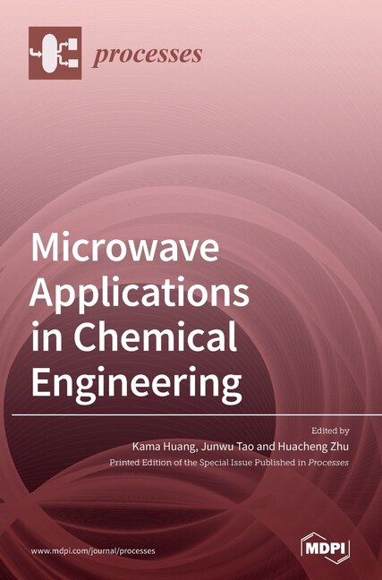 Front cover_Microwave Applications in Chemical Engineering