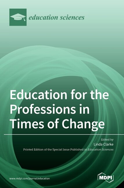 Education for the Professions in Times of Change