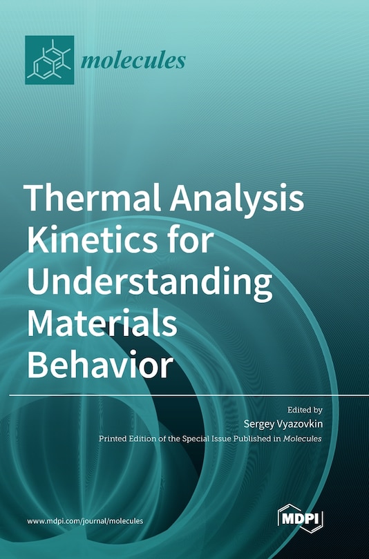 Front cover_Thermal Analysis Kinetics for Understanding Materials Behavior
