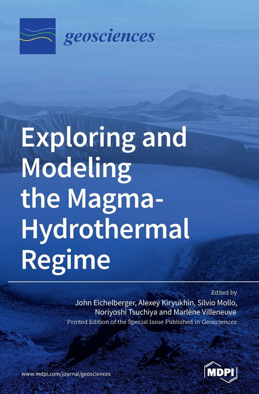 Front cover_Exploring and Modeling the Magma-Hydrothermal Regime