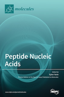 Peptide Nucleic Acids: Applications In Biomedical Sciences