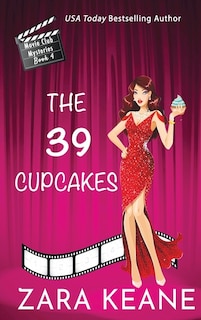 The 39 Cupcakes (Movie Club Mysteries, Book 4)