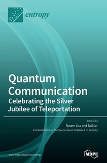 Quantum Communication-celebrating The Silver Jubilee Of Teleportation