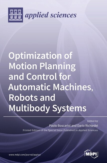 Couverture_Optimization of Motion Planning and Control for Automatic Machines, Robots and Multibody Systems