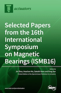 Couverture_Selected Papers from the 16th International Symposium on Magnetic Bearings (ISMB16)