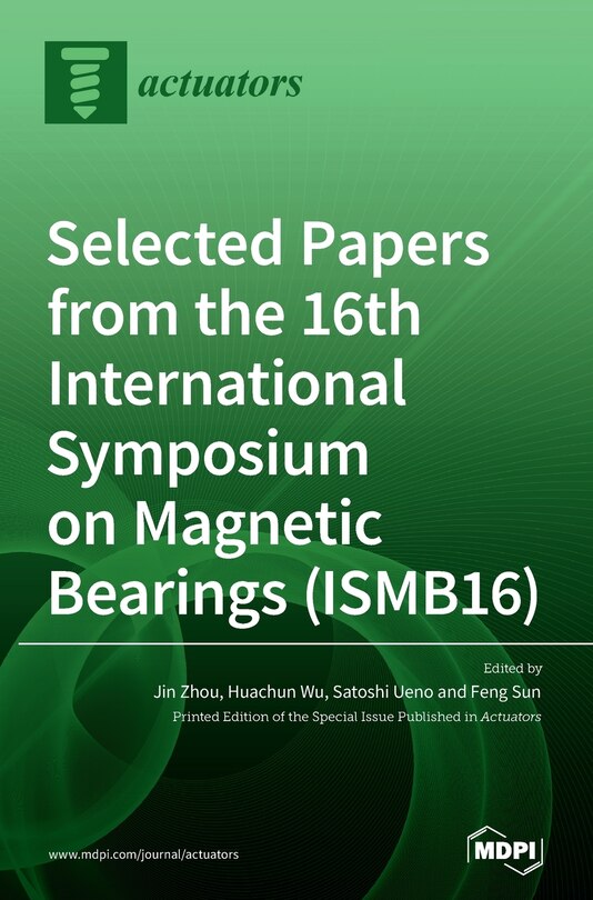 Couverture_Selected Papers from the 16th International Symposium on Magnetic Bearings (ISMB16)