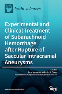Couverture_Experimental and Clinical Treatment of Subarachnoid Hemorrhage after Rupture of Saccular Intracranial Aneurysms