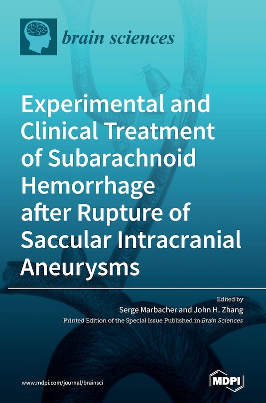 Couverture_Experimental and Clinical Treatment of Subarachnoid Hemorrhage after Rupture of Saccular Intracranial Aneurysms