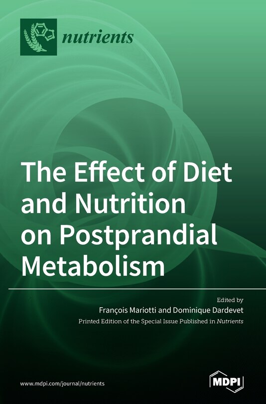 Front cover_The Effect of Diet and Nutrition on Postprandial Metabolism