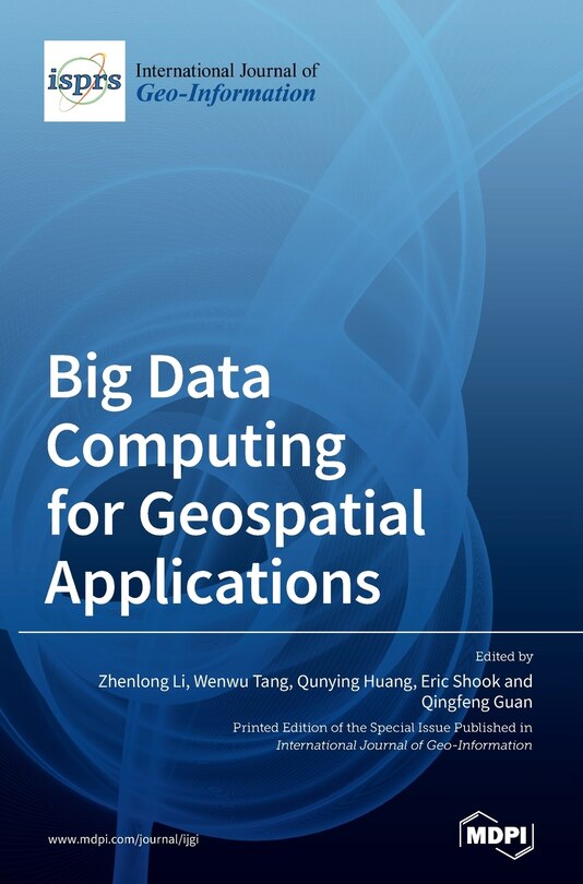 Front cover_Big Data Computing For Geospatial Applications