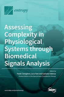 Front cover_Assessing Complexity in Physiological Systems through Biomedical Signals Analysis