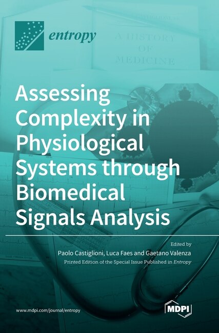 Front cover_Assessing Complexity in Physiological Systems through Biomedical Signals Analysis