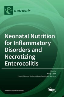 Front cover_Neonatal Nutrition for Inflammatory Disorders and Necrotizing Enterocolitis