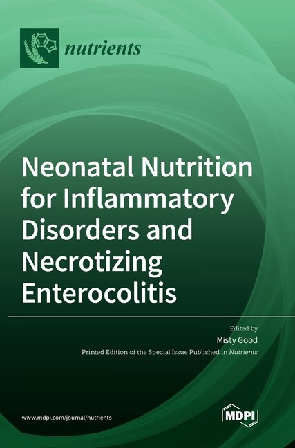 Front cover_Neonatal Nutrition for Inflammatory Disorders and Necrotizing Enterocolitis