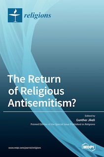 The Return of Religious Antisemitism?