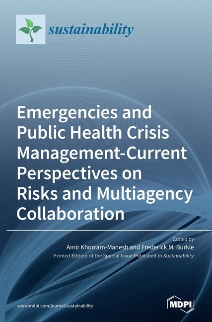 Front cover_Emergencies and Public Health Crisis Management- Current Perspectives on Risks and Multiagency Collaboration