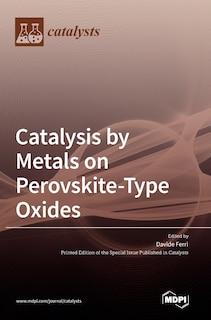 Catalysis By Metals On Perovskite-type Oxides