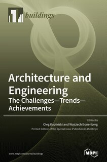 Architecture And Engineering: The Challenges - Trends - Achievements