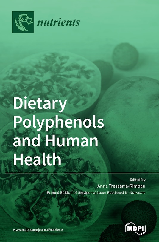 Dietary Polyphenols And Human Health