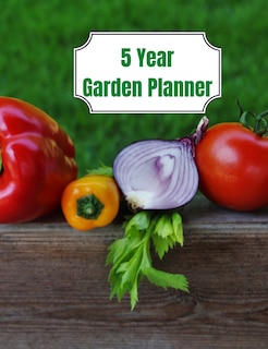 Front cover_5 Year Garden Planner