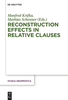 Front cover_Reconstruction Effects in Relative Clauses