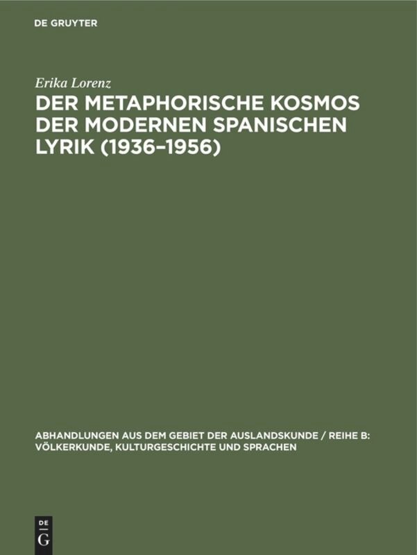 Couverture_Der metaphorische Kosmos der modernen spanischen Lyrik (1936&ndash;1956)