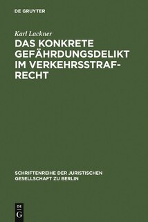 Front cover_Das konkrete Gefährdungsdelikt im Verkehrsstrafrecht