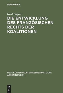 Front cover_Die Entwicklung des französischen Rechts der Koalitionen