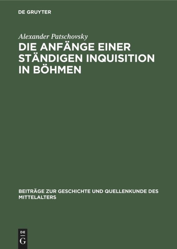 Front cover_Die Anfänge einer ständigen Inquisition in Böhmen