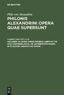 Front cover_Quod omnis probus liber sit. De vita contemplativa. De aeternitate mundi. In Flaccum. Legatio ad Gaium