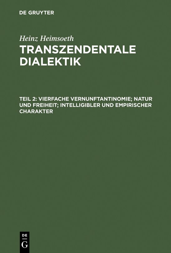 Front cover_Vierfache Vernunftantinomie; Natur und Freiheit; intelligibler und empirischer Charakter