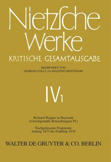 Couverture_Richard Wagner in Bayreuth (Unzeitgemäße Betrachtungen IV). Nachgelassene Fragmente Anfang 1875 - Frühling 1876