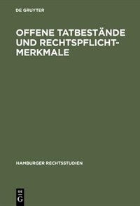 Front cover_Offene Tatbestände und Rechtspflichtmerkmale