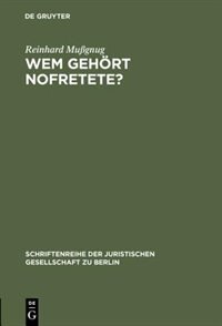 Front cover_Wem gehört Nofretete?