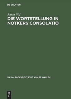 Couverture_Die Wortstellung in Notkers Consolatio