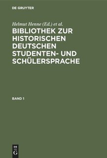 Front cover_Bibliothek zur historischen deutschen Studenten- und Schülersprache