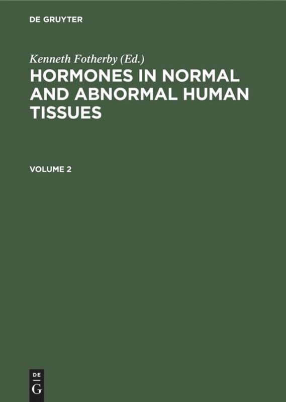 Front cover_Hormones in normal and abnormal human tissues. Volume 2