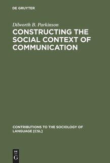 Couverture_Constructing the Social Context of Communication