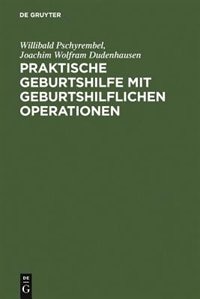 Couverture_Praktische Geburtshilfe Mit Geburtshilflichen Operationen