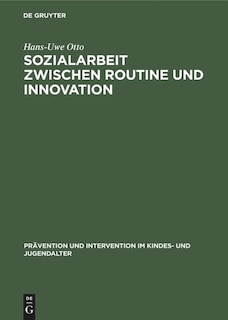 Front cover_Sozialarbeit zwischen Routine und Innovation