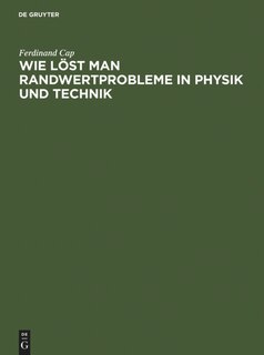 Front cover_Wie löst man Randwertprobleme in Physik und Technik