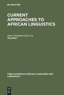 Front cover_Current Approaches to African Linguistics. Vol 7